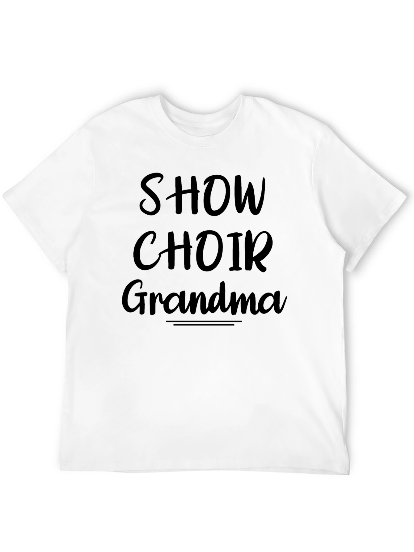 Show Choir Grandma Black Graphic T-Shirt