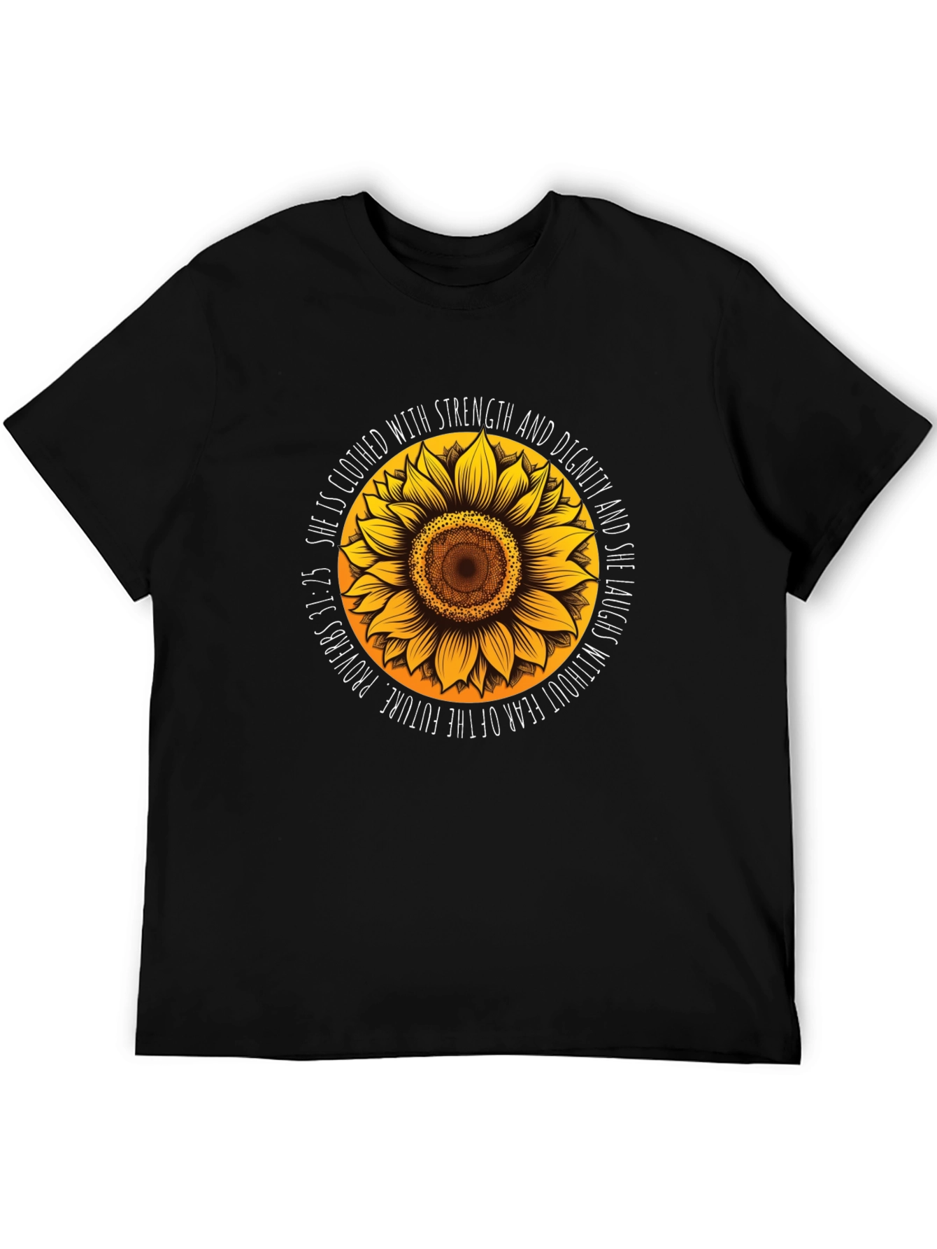 Sunflower Proverbs T-Shirt: Strength & Dignity