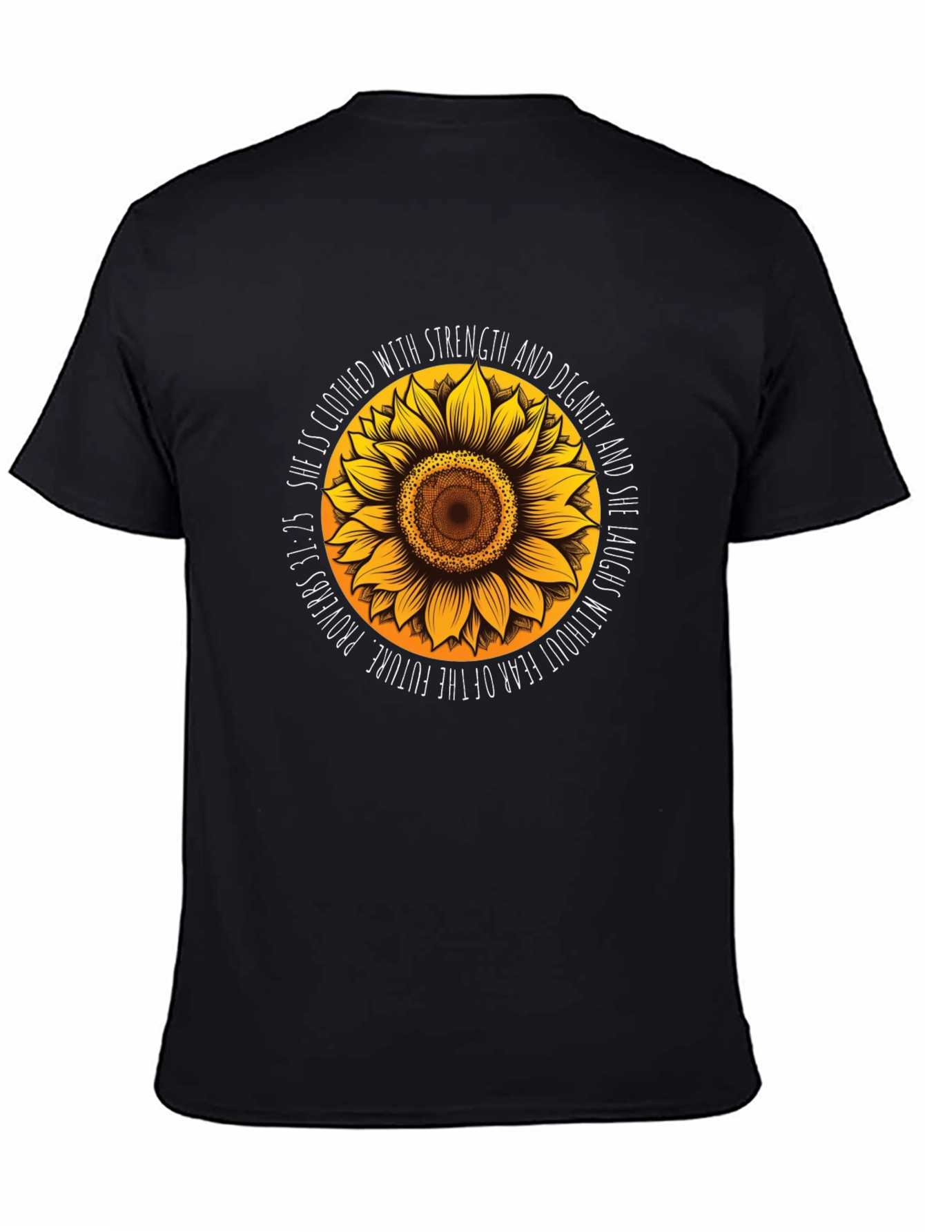 Sunflower Proverbs T-Shirt: Strength & Dignity