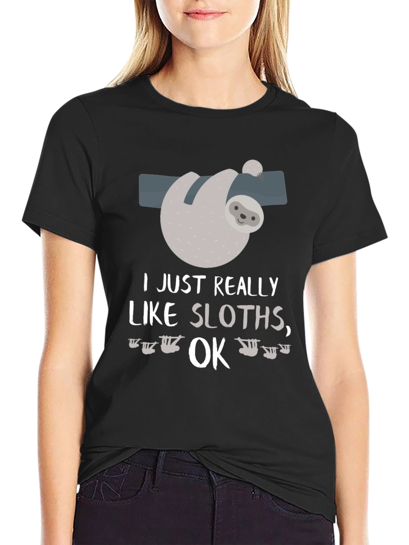 Funny Sloth Lover T-Shirt I Just Really Like Sloths