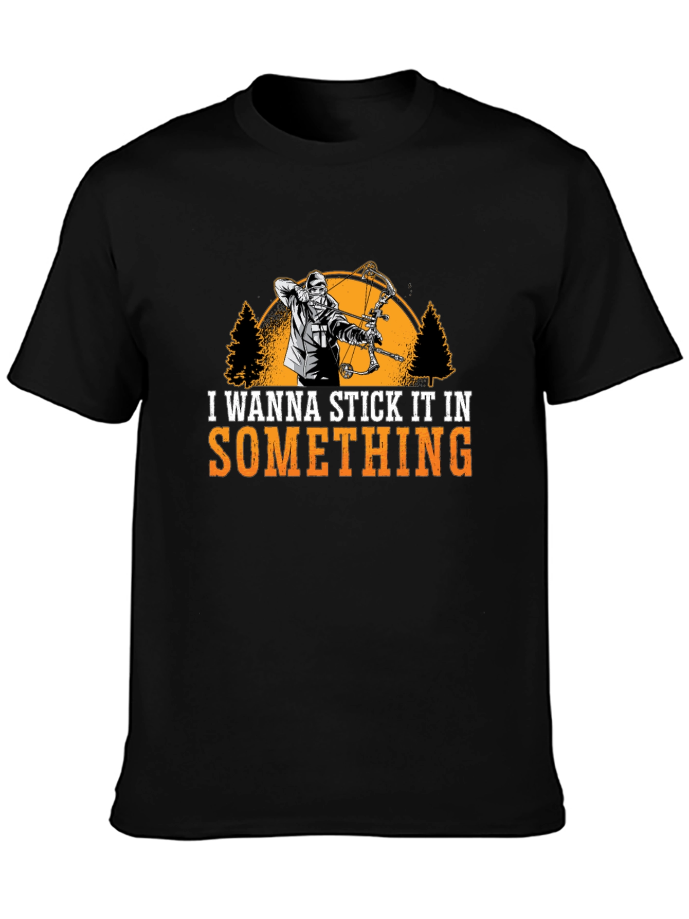 I Wanna Stick It In Something T-Shirt