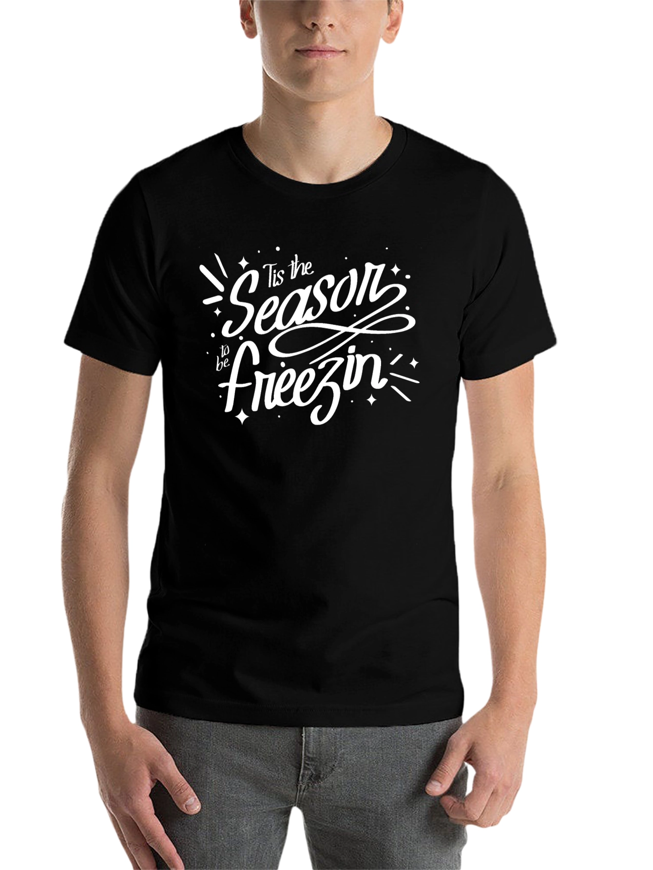 Tis the Season to be Freezin Graphic Tee