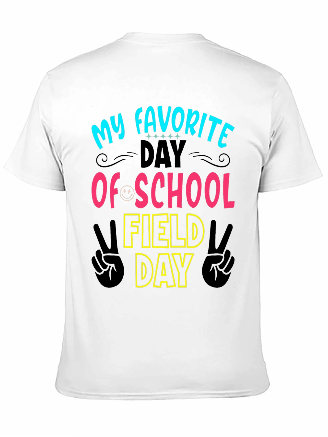 My Favorite Day Field Day T-Shirt