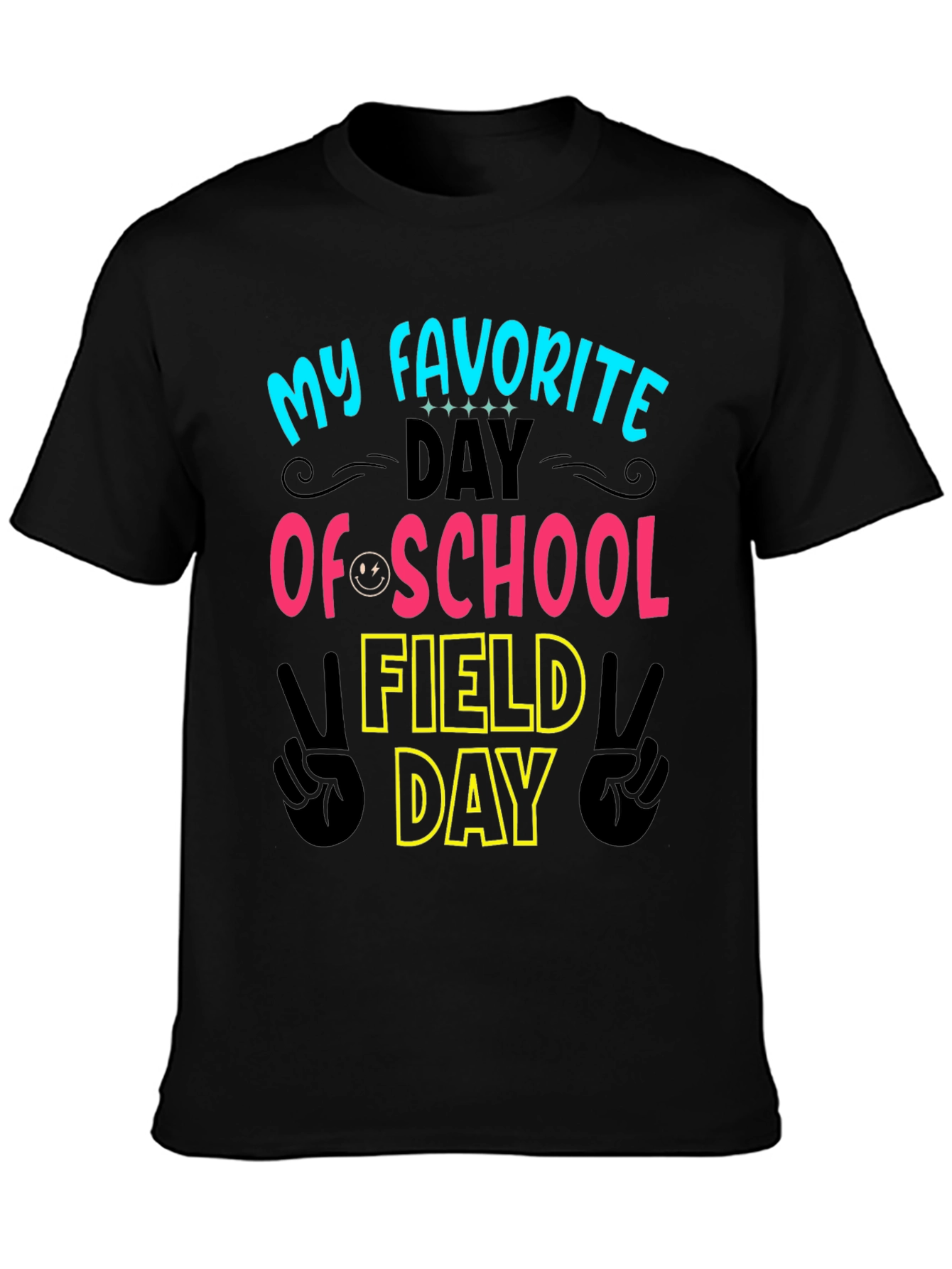 My Favorite Day Field Day T-Shirt