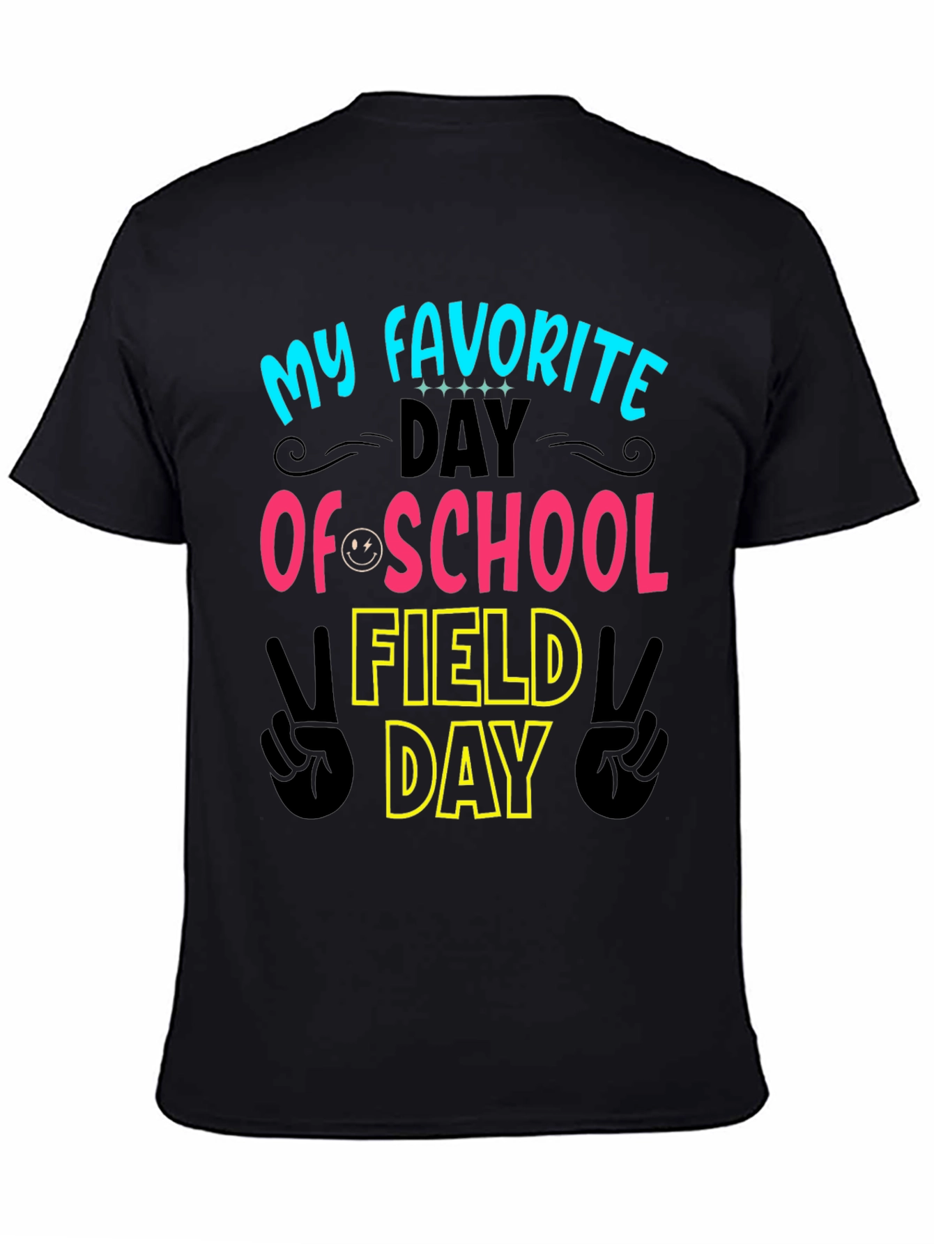 My Favorite Day Field Day T-Shirt