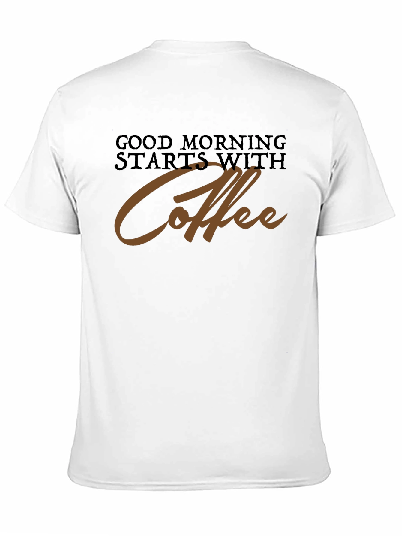 Coffee Lovers Tee: Good Morning Starts With Coffee