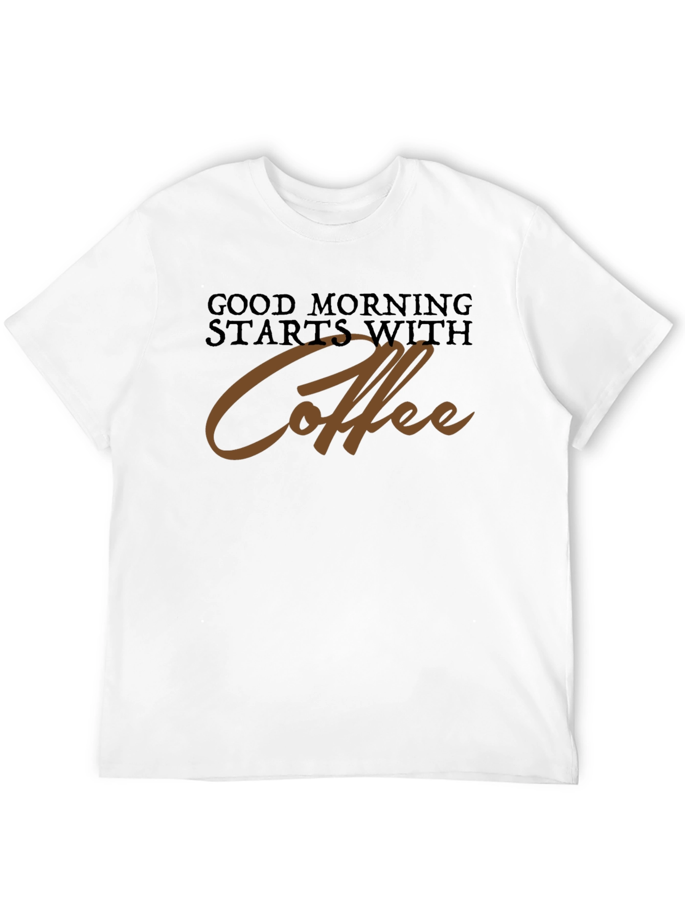 Coffee Lovers Tee: Good Morning Starts With Coffee