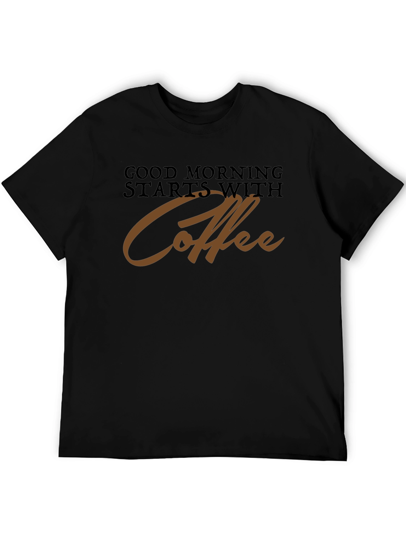Coffee Lovers Tee: Good Morning Starts With Coffee