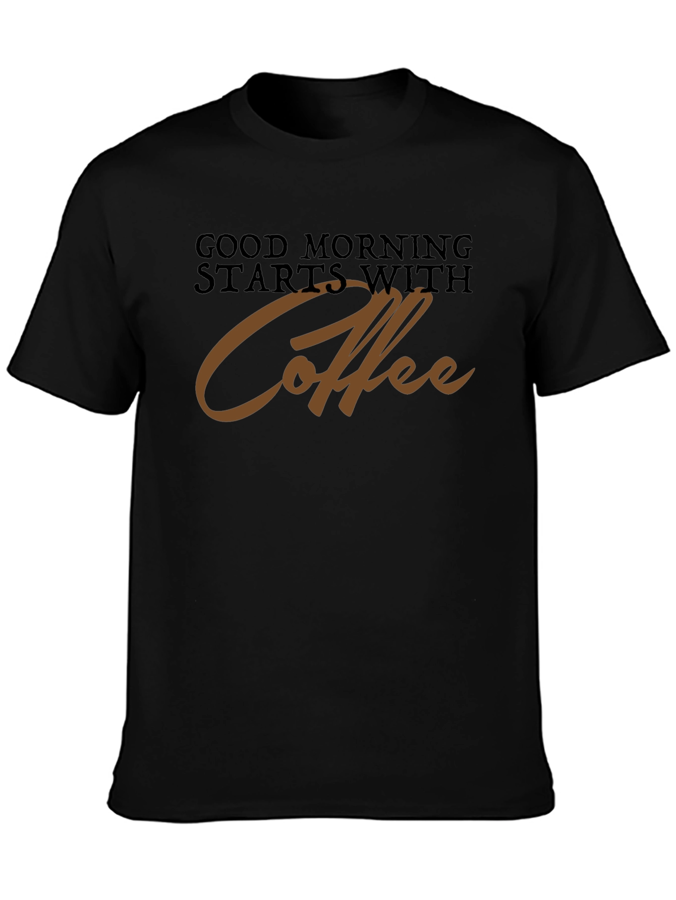 Coffee Lovers Tee: Good Morning Starts With Coffee