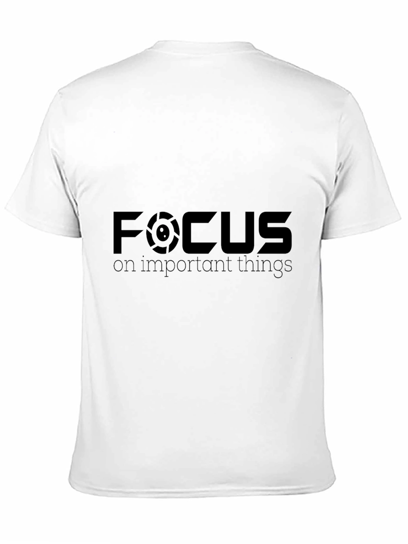 Focus on Important Things T-Shirt