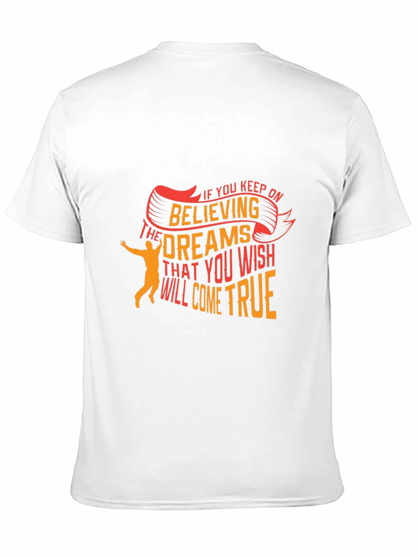 Believe in Dreams Graphic T-Shirt