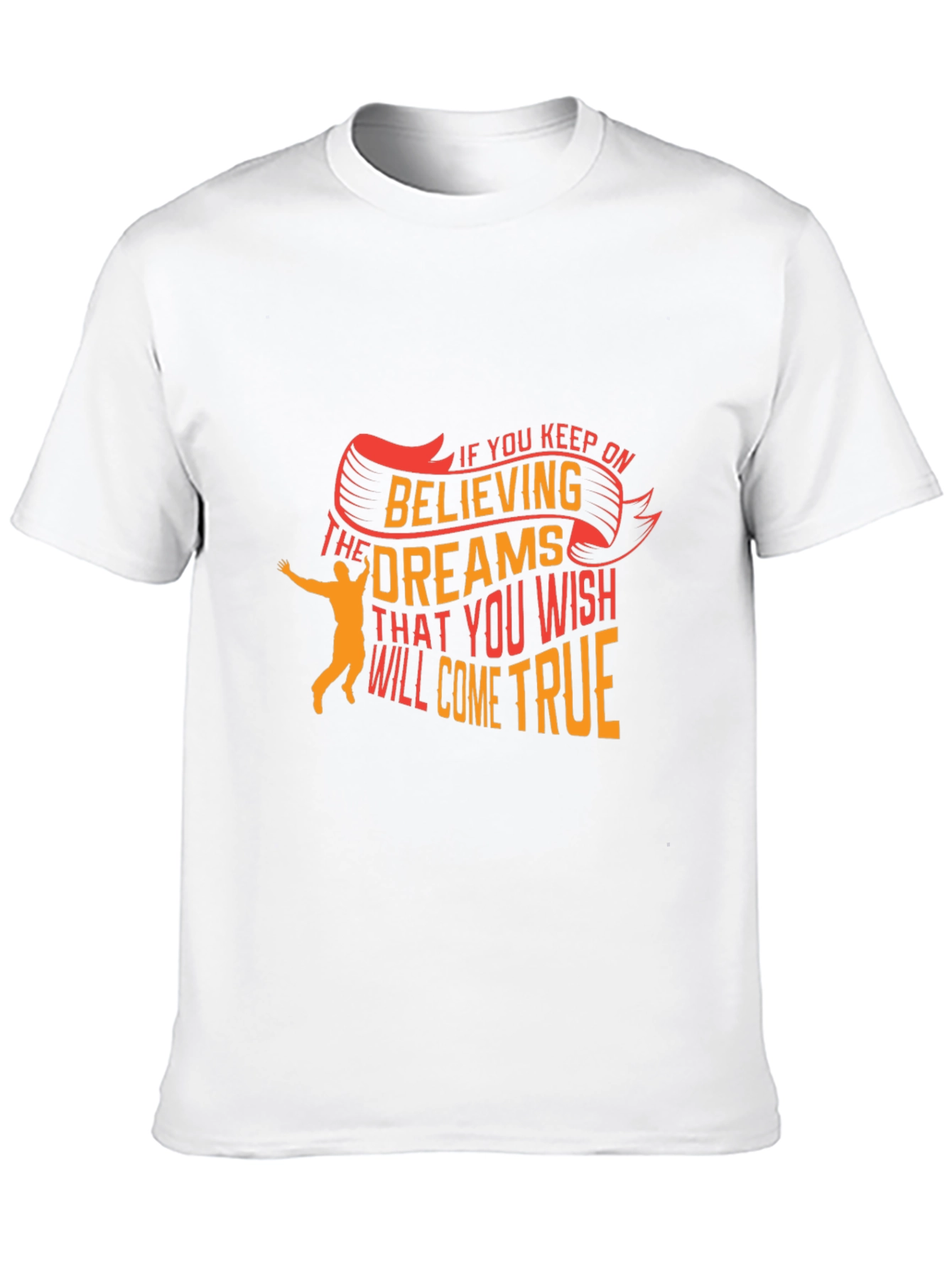 Believe in Dreams Graphic T-Shirt