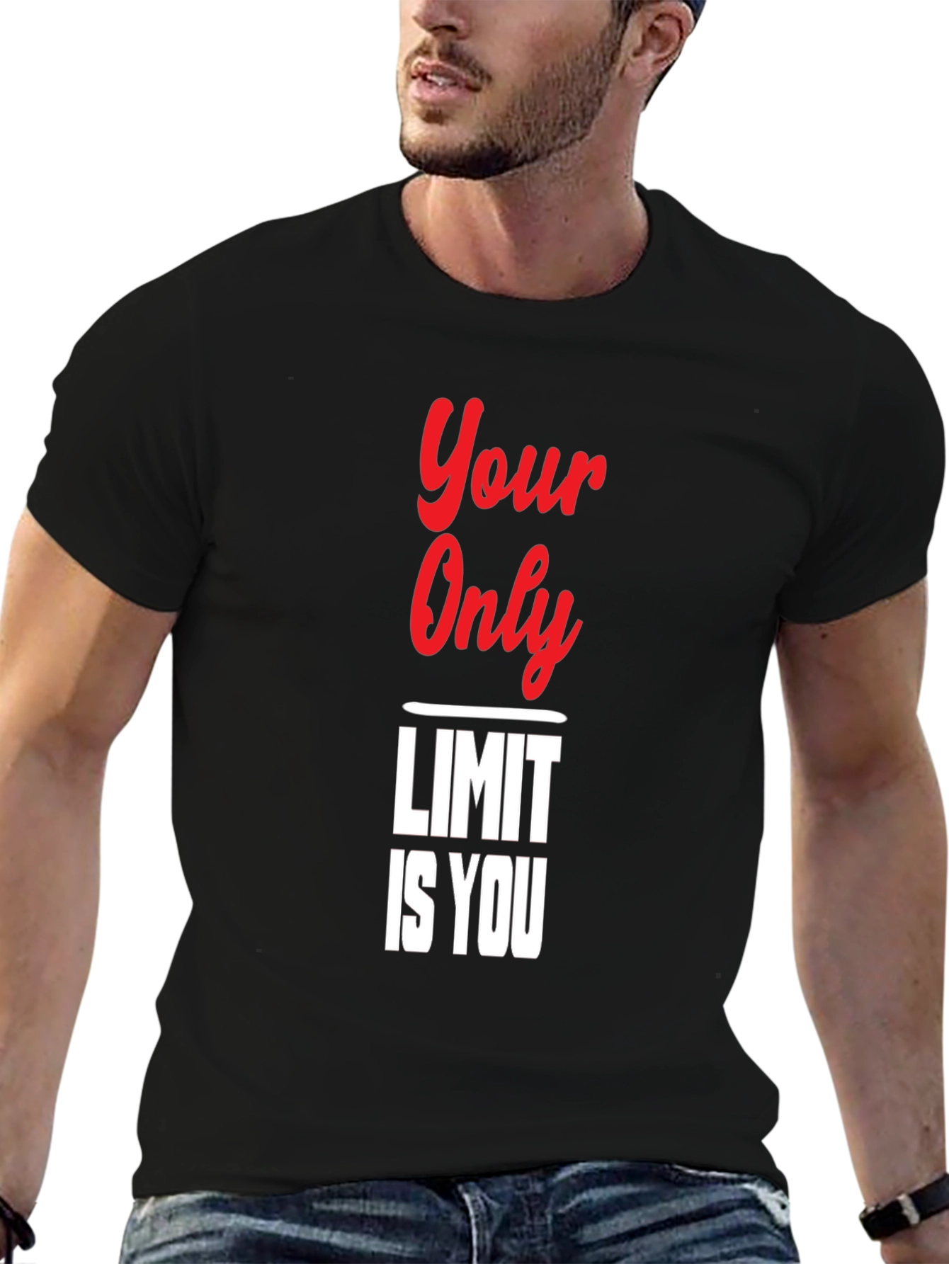 Your Only Limit Is You Black T-Shirt