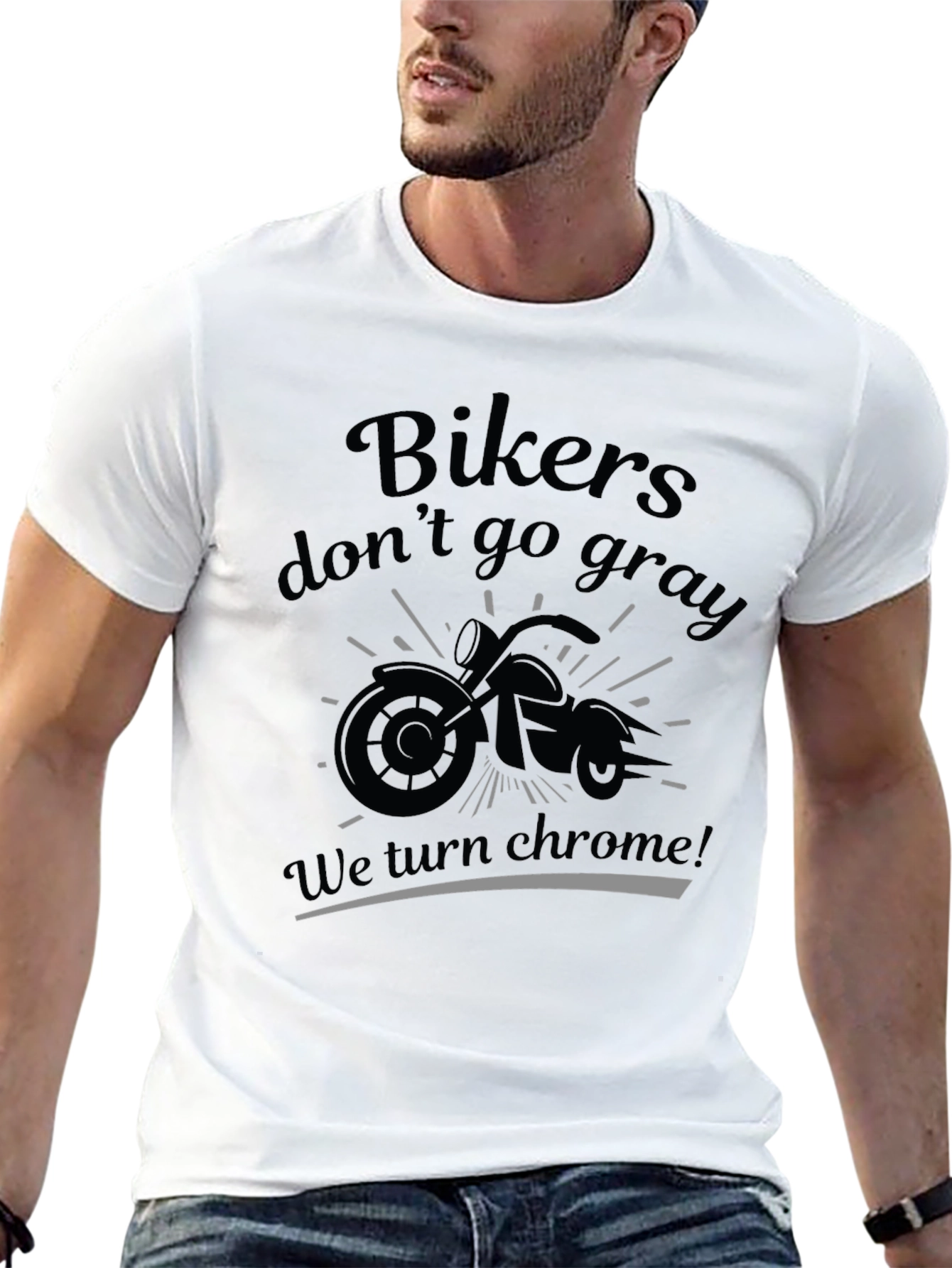 Bikers Dont Go Gray T-Shirt - Chrome Design