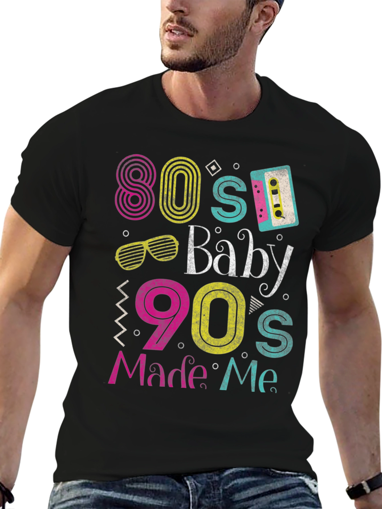 80s Baby 90s Made Me T-Shirt