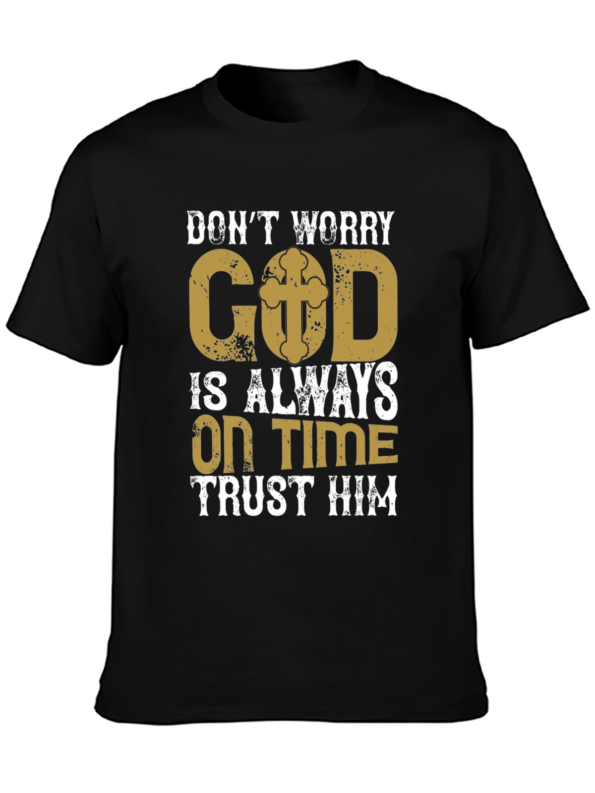 Faith Based T-Shirt - God is Always On Time