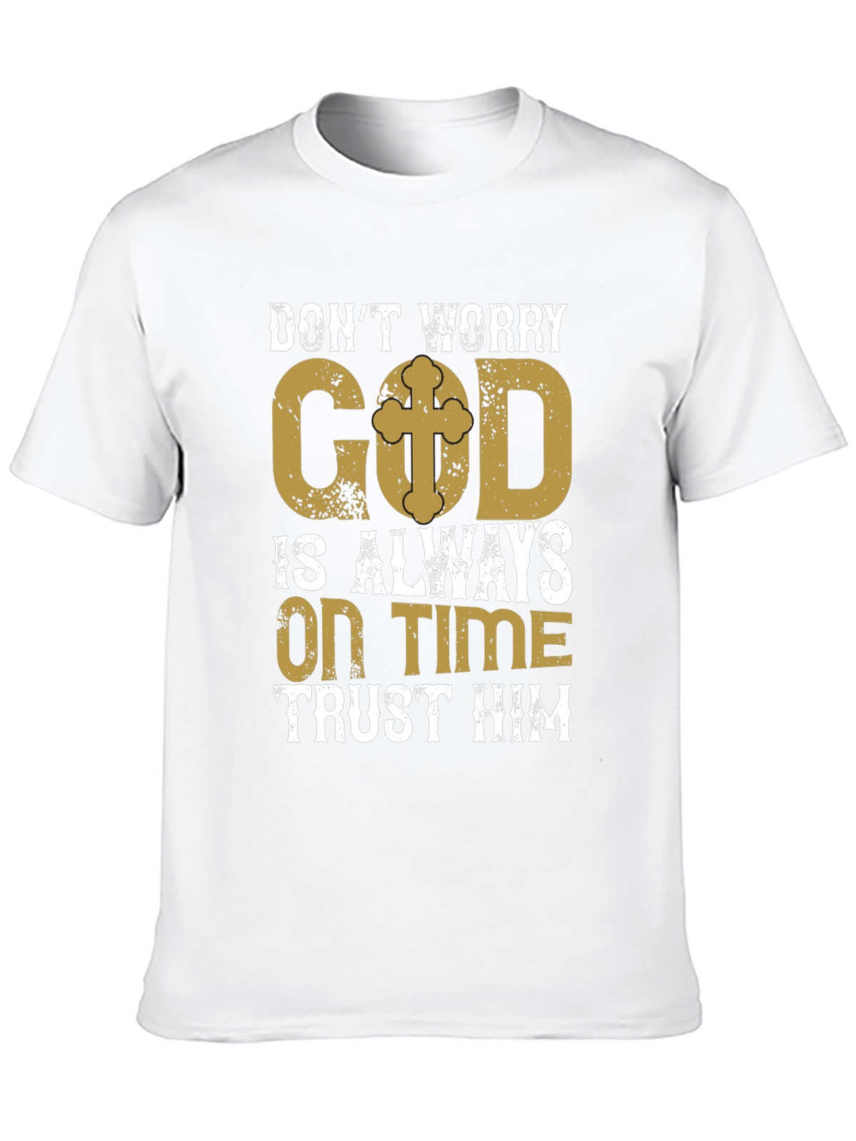 Faith Based T-Shirt - God is Always On Time