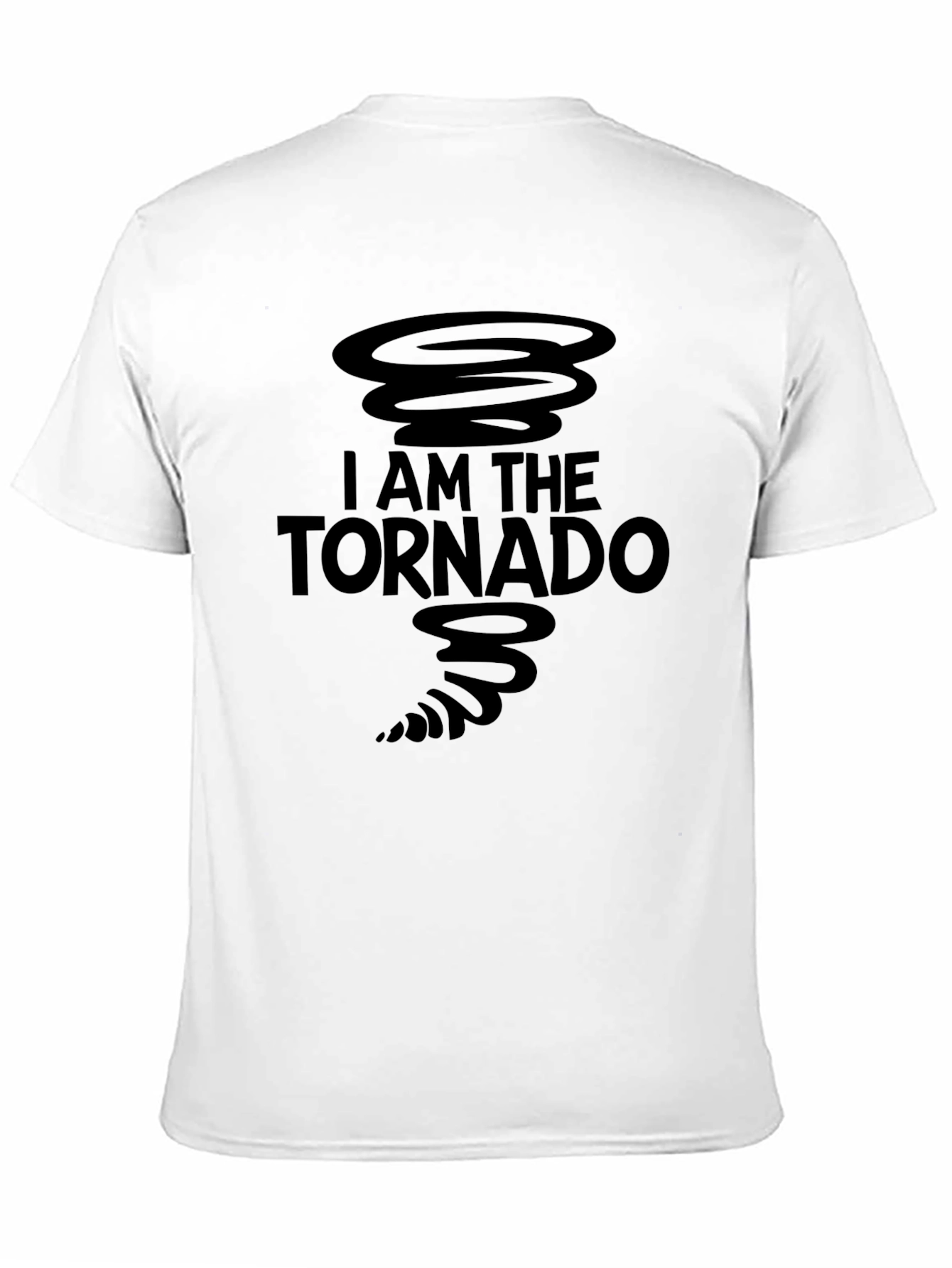I am the Tornado Graphic T-Shirt