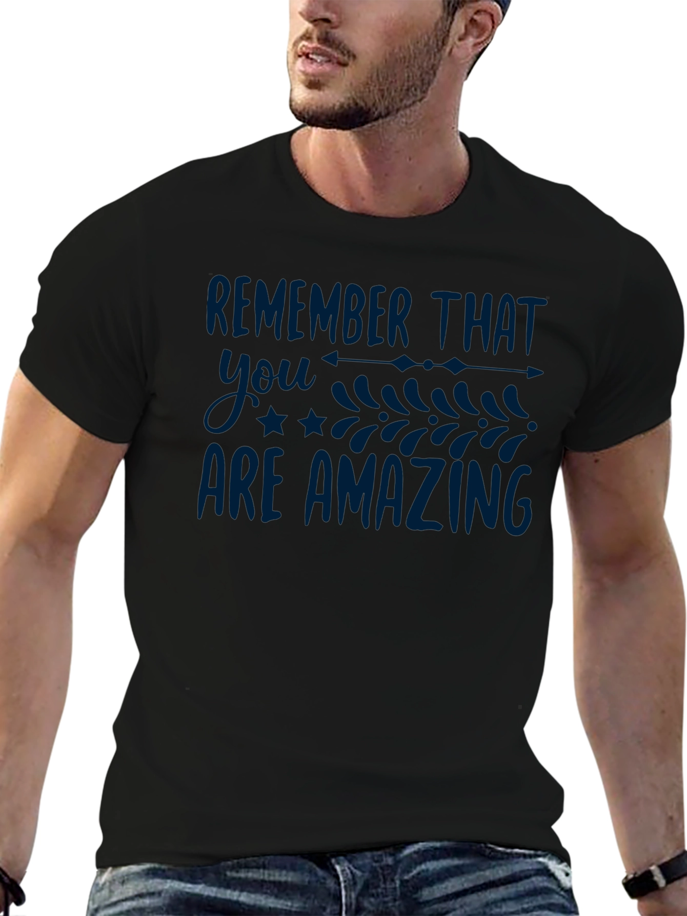 Remember That You Are Amazing T-Shirt