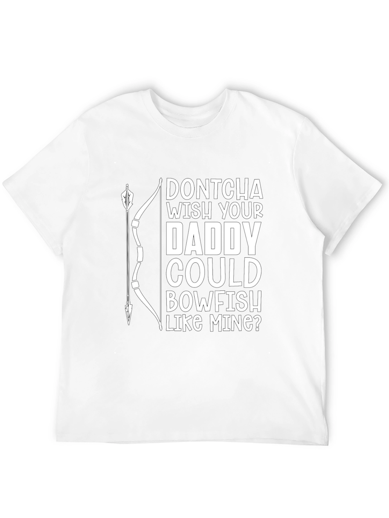 Bowfishing Daddy T-Shirt - Funny Fishing Gift
