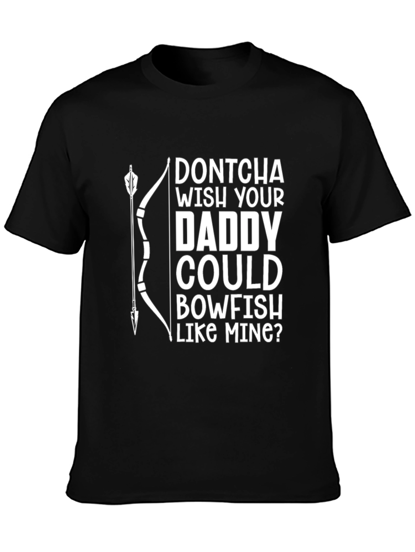 Bowfishing Daddy T-Shirt - Funny Fishing Gift