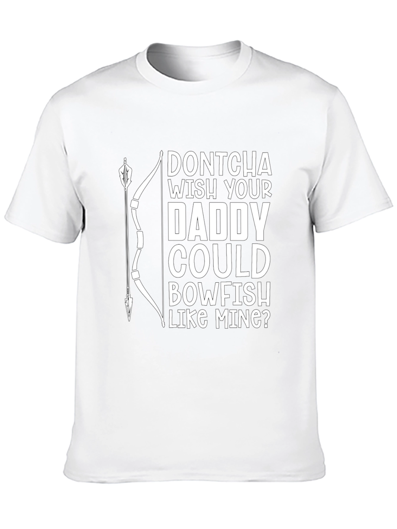 Bowfishing Daddy T-Shirt - Funny Fishing Gift