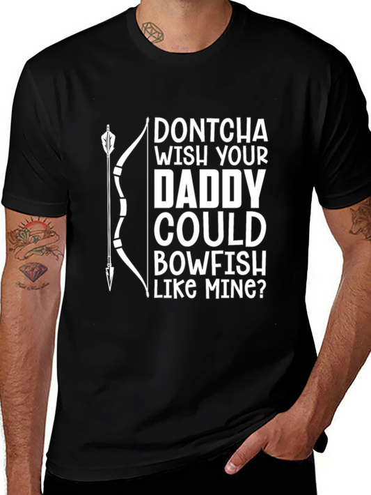 Bowfishing Daddy T-Shirt - Funny Fishing Gift