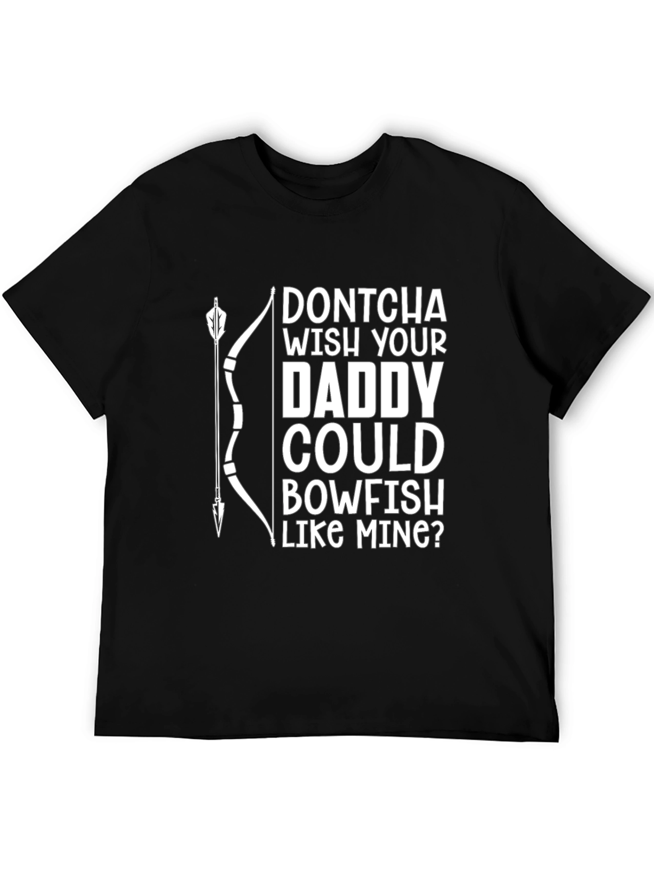 Bowfishing Daddy T-Shirt - Funny Fishing Gift