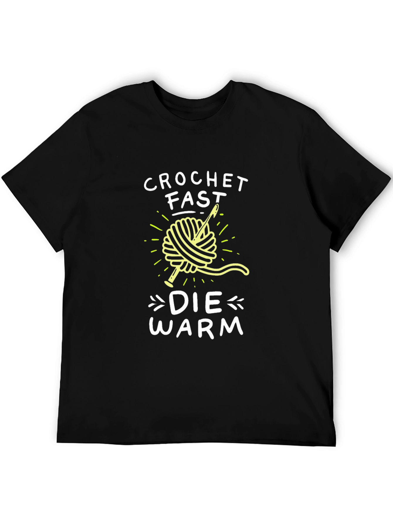 Crochet Fast Die Warm Graphic Tee - Black T-Shirt