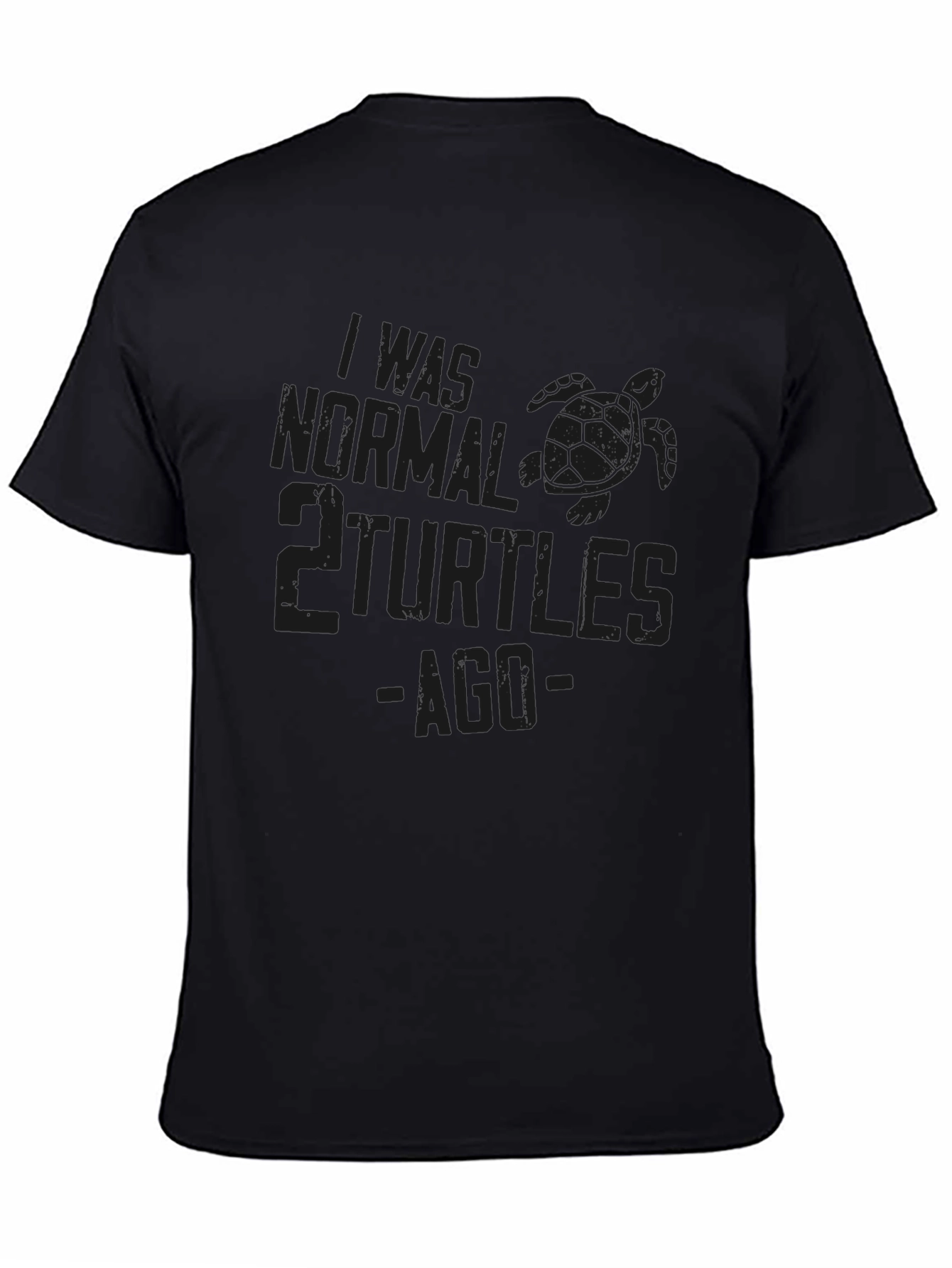 I Was Normal 2 Turtles Ago Black T-Shirt