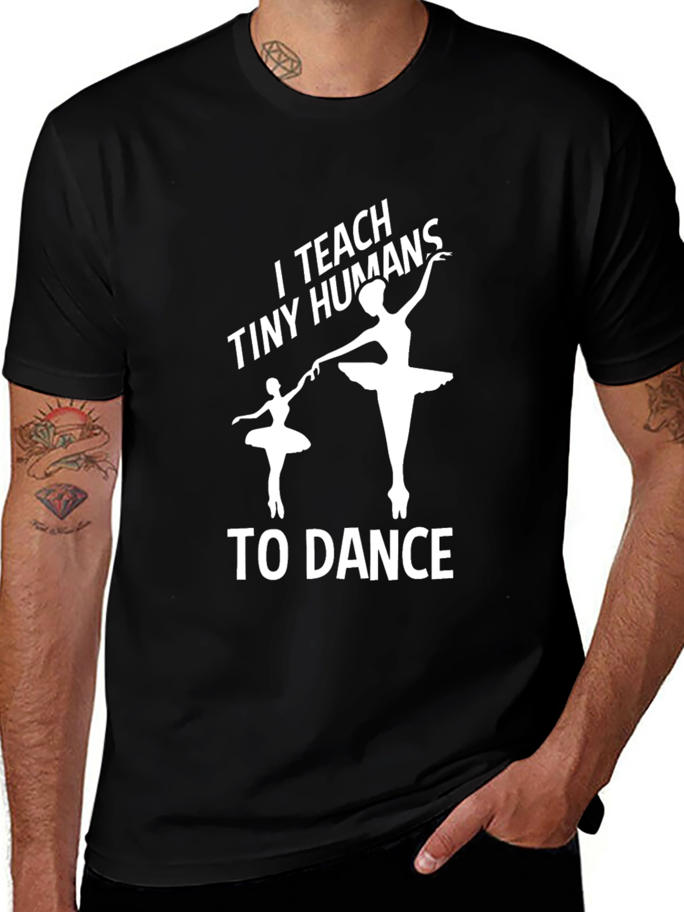 I Teach Tiny Humans to Dance - Graphic Tee