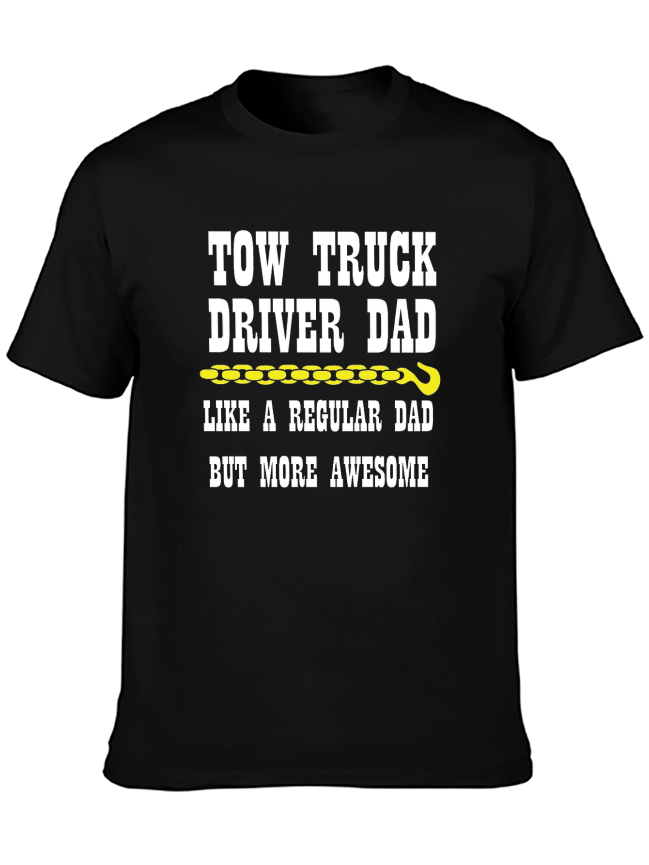 Tow Truck Driver Dad Graphic T-Shirt
