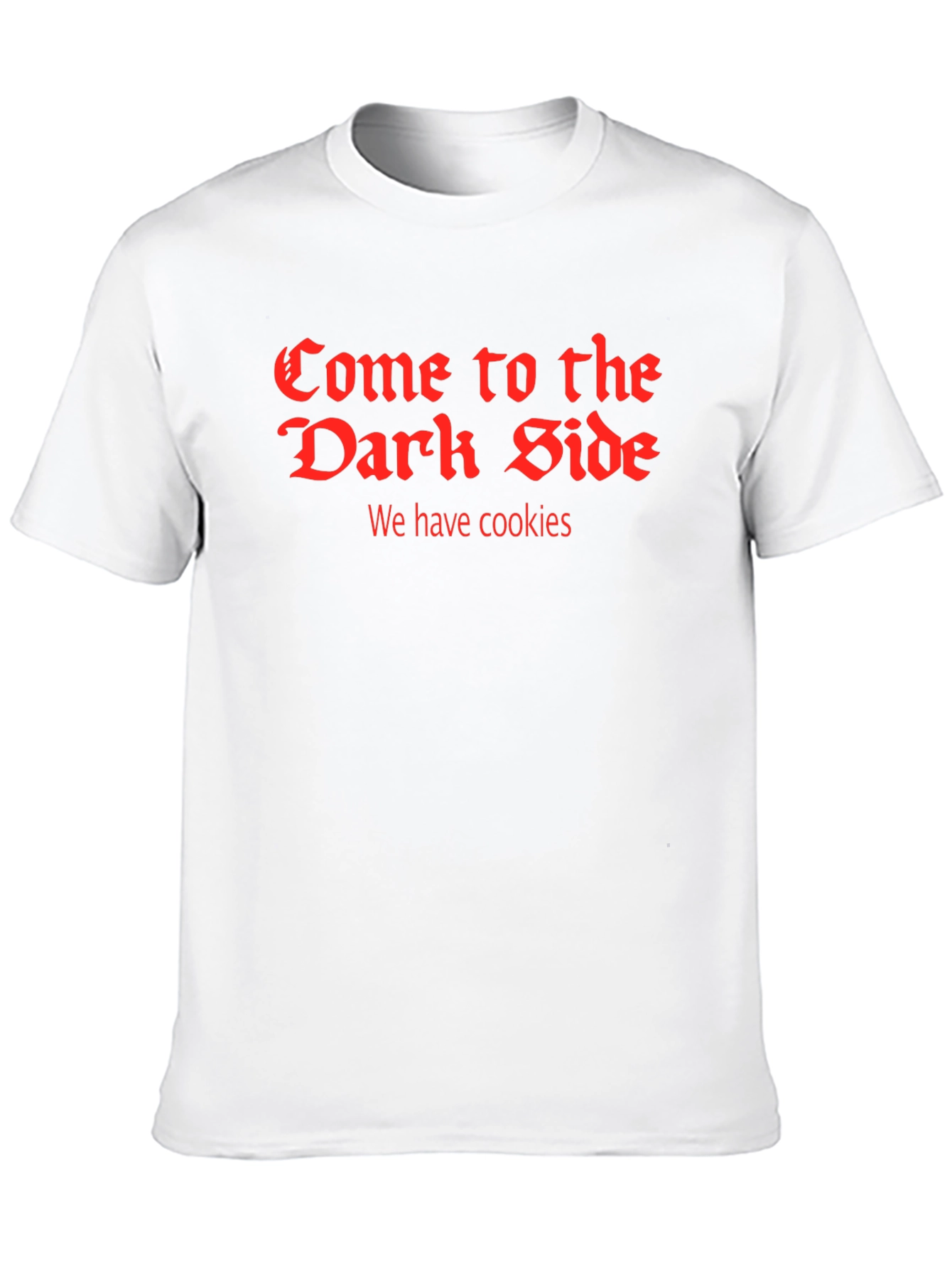 Dark Side Cookies Graphic Tee - Funny Slogan T-Shirt